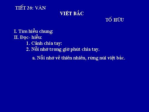 Tuần 8. Việt Bắc