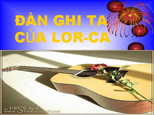 Tuần 14. Đàn ghi ta của Lorca