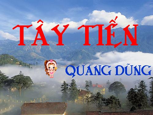 Tuần 7. Tây Tiến