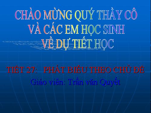 Tuần 9. Phát biểu theo chủ đề