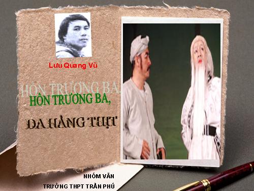 Tuần 29. Hồn Trương Ba, da hàng thịt