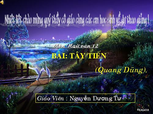 Tuần 7. Tây Tiến