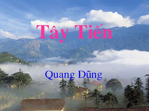 Tuần 7. Tây Tiến