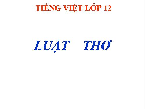 Tuần 8. Luật thơ