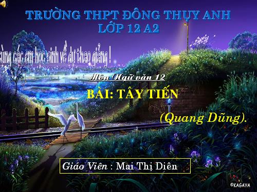 Tuần 7. Tây Tiến