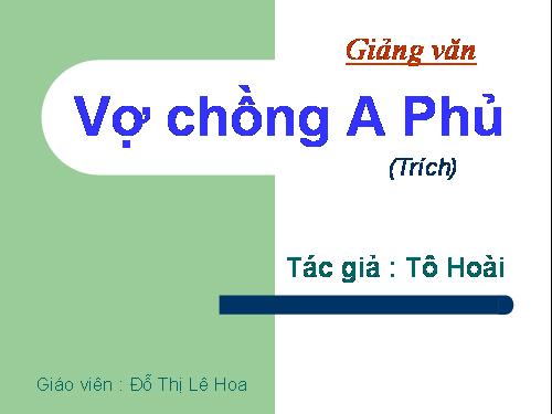 Tuần 19. Vợ chồng A Phủ