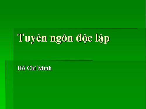 Tuần 2. Tuyên ngôn Độc lập