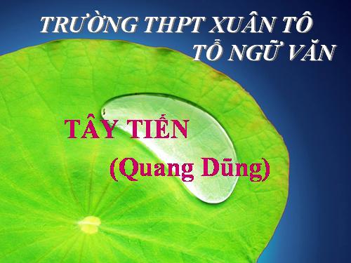 Tuần 7. Tây Tiến