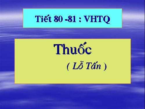 Tuần 26. Thuốc