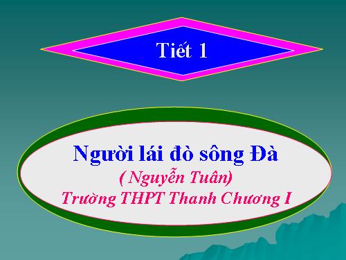 Tuần 16. Người lái đò Sông Đà