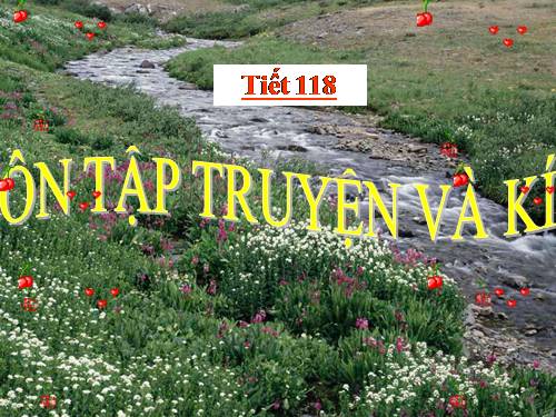 Bài 28. Ôn tập truyện và kí