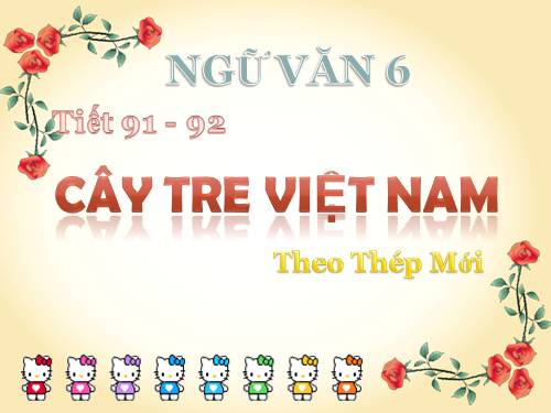 Bài 26. Cây tre Việt Nam