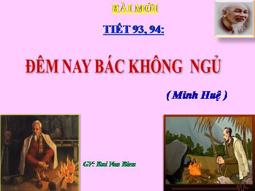 Bài 23. Đêm nay Bác không ngủ