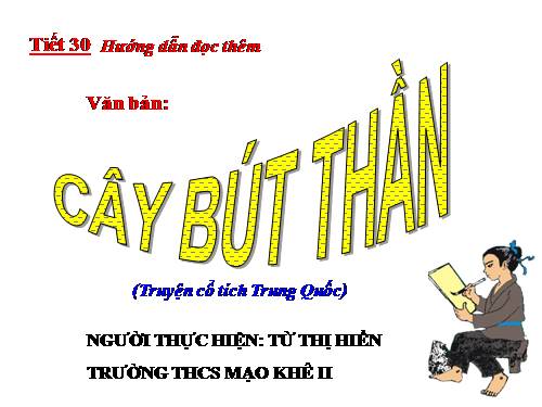 Bài 8. Cây bút thần