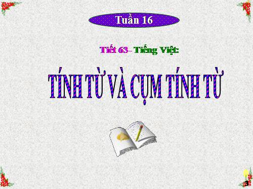 Bài 15. Tính từ và cụm tính từ