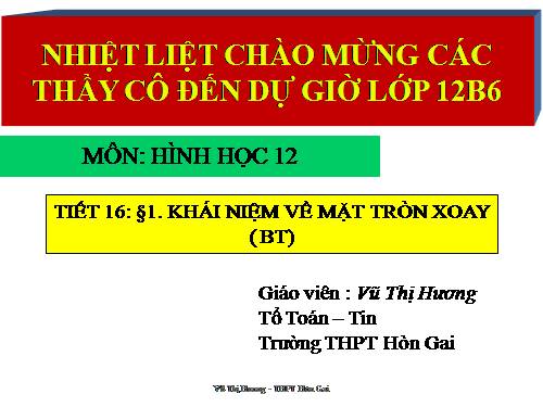 Chương II. §1. Khái niệm về mặt tròn xoay