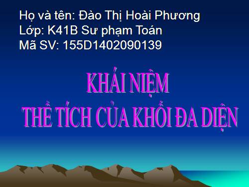 Chương I. §3. Khái niệm về thể tích của khối đa diện