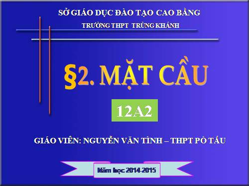 Chương II. §2. Mặt cầu