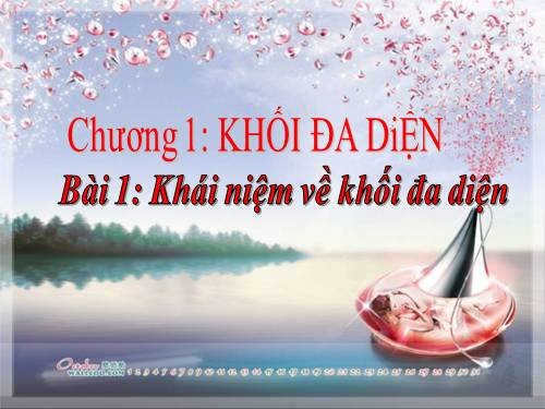 Chương I. §1. Khái niệm về khối đa diện