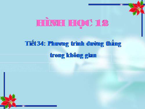 Chương III. §3. Phương trình đường thẳng trong không gian