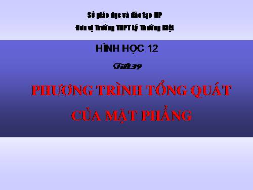 Chương III. §2. Phương trình mặt phẳng