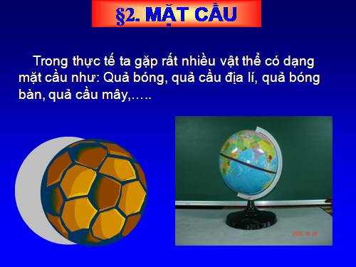 Chương II. §2. Mặt cầu