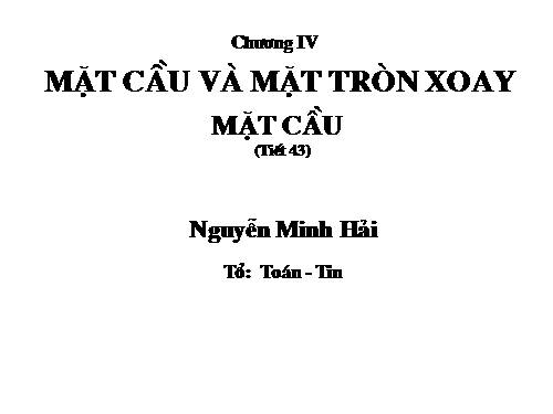 Chương II. §2. Mặt cầu