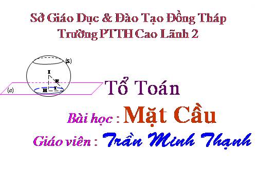 Chương II. §2. Mặt cầu