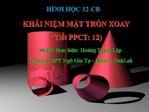 Chương II. §1. Khái niệm về mặt tròn xoay