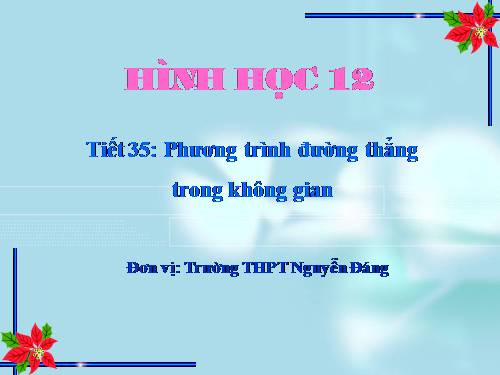 Chương III. §3. Phương trình đường thẳng trong không gian