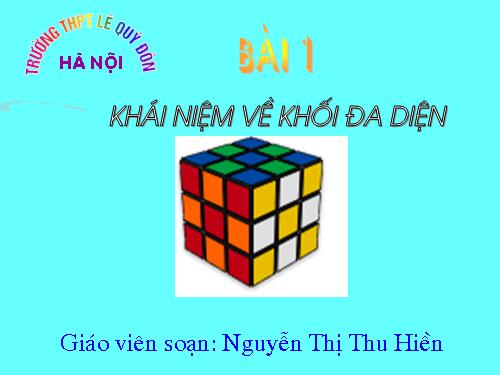 Chương I. §1. Khái niệm về khối đa diện