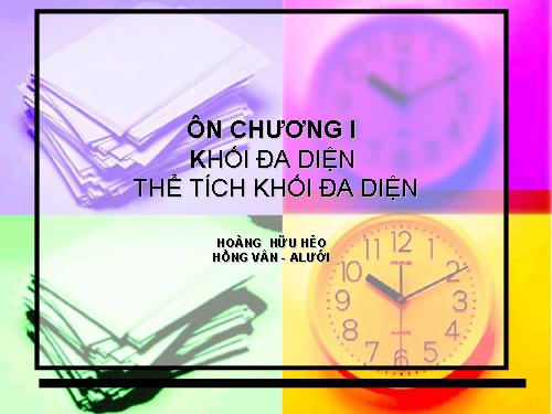 Ôn tập Chương I. Khối đa diện