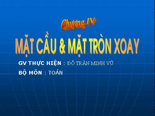 Chương II. §2. Mặt cầu