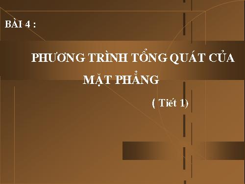 Chương III. §2. Phương trình mặt phẳng