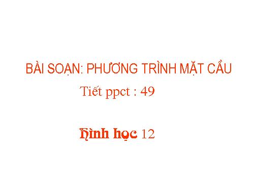 Chương II. §2. Mặt cầu