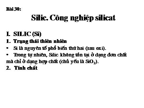Bài 30. Silic. Công nghiệp silicat.