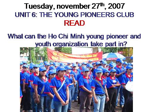 Unit 6. The young pioneers club