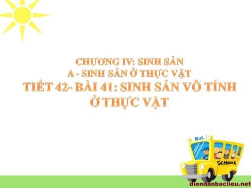 Bài 41. Sinh sản vô tính ở thực vật