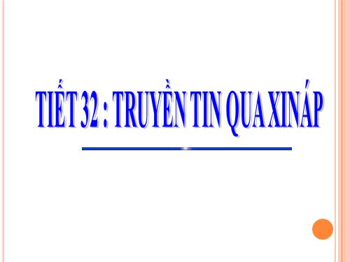 Bài 30. Truyền tin qua xináp