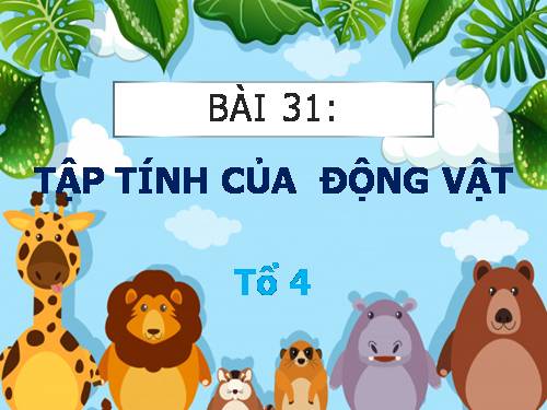 Bài 31. Tập tính của động vật