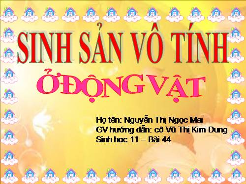 Bài 44. Sinh sản vô tính ở động vật