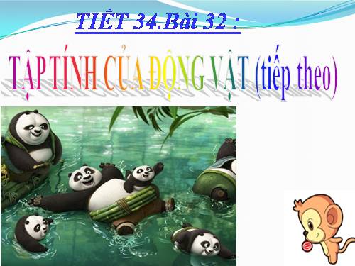 Bài 32. Tập tính của động vật (tiếp theo)