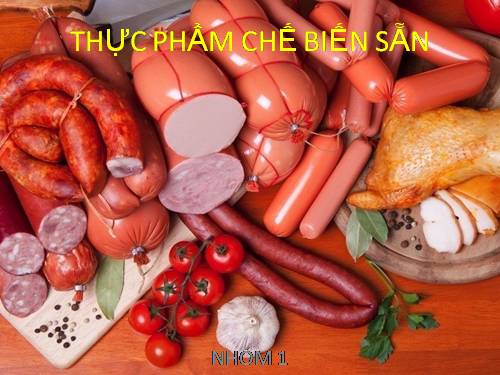 THỰC PHẨM CHẾ BIẾN SẴN