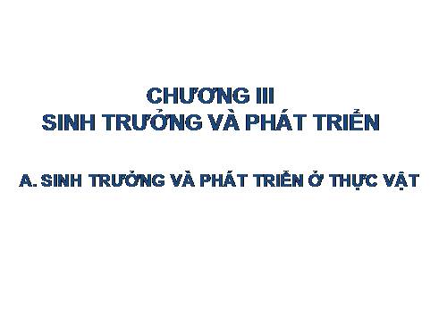 Bài 34. Sinh trưởng ở thực vật