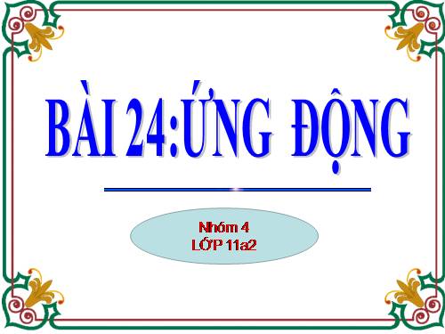 Bài 24. Ứng động