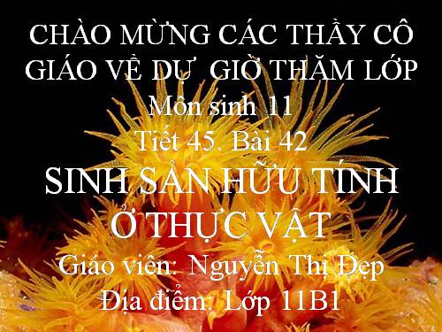 Bài 42. Sinh sản hữu tính ở thực vật