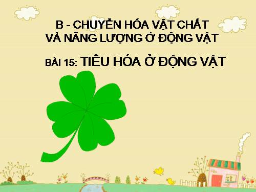 Bài 15. Tiêu hoá ở động vật