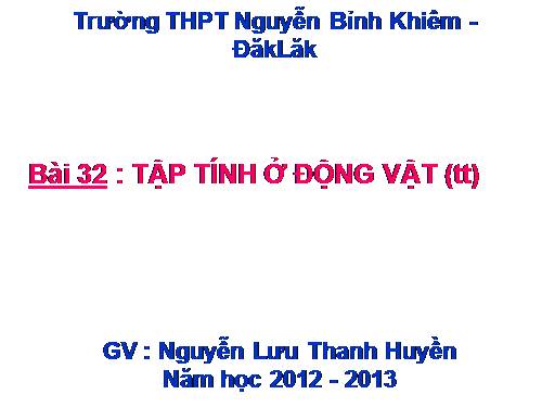 Bài 32. Tập tính của động vật (tiếp theo)