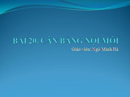 Bài 20. Cân bằng nội môi