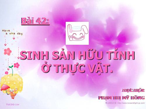 Bài 42. Sinh sản hữu tính ở thực vật